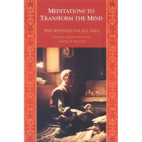 Meditations to Transform The Mind