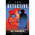 The Detective: And Other True Stories