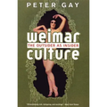 Weimar Culture: The Outsider as Insider