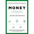 Money: The True Story of a Made-Up Thing