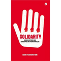 Solidarity: Hidden Histories and Geographies of Internationalism