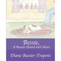 Bessie, A Bassett Hound with Heart