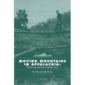 Moving Mountains in Appalachia: The Dr. Paul and Patricia Maddox Story