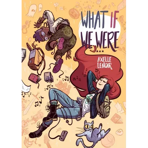 What If We Were...