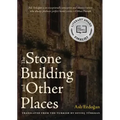 The Stone Building and Other Places