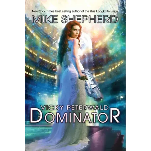 Vicky Peterwald: Dominator