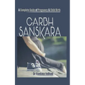 Garbh Sanskara: A Complete Guide of Pregnancy & Child Birth