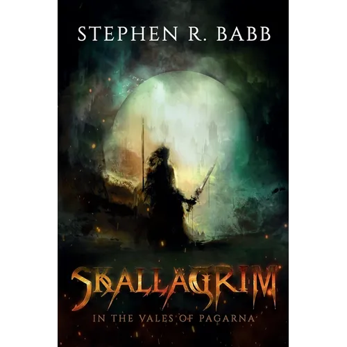 Skallagrim - In The Vales Of Pagarna (Book 1)