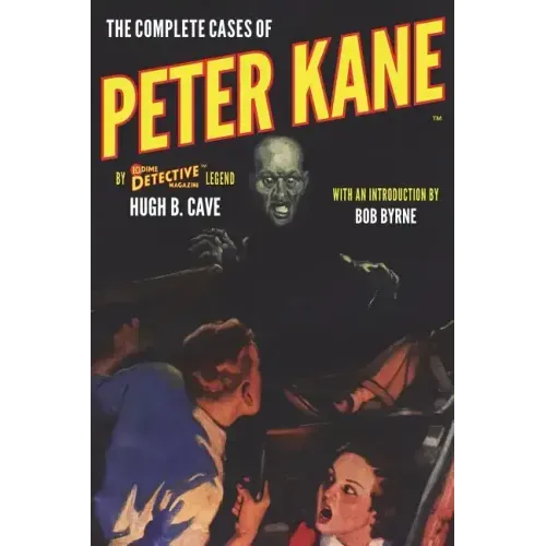 The Complete Cases of Peter Kane