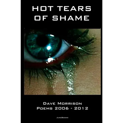 Hot Tears of Shame