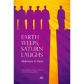 Earth Weeps, Saturn Laughs