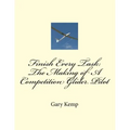 Finish Every Task: The Making of A Competition Glider Pilot