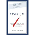 Only 10s: Using Distraction to Get the Right Things Done