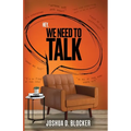 Hey, We Need to Talk