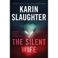 The Silent Wife: A Will Trent Thriller