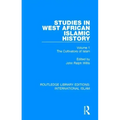 Studies in West African Islamic History: The Cultivators of Islam