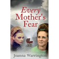 Every Mother's Fear