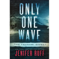 Only One Wave: The Tsunami Effect
