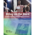 Bring on the Bard: Active Drama Approaches for Shakespeare's Diverse Student Readers