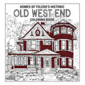 Homes of Toledo's Historic Old West End Coloring Book