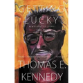 Getting Lucky: New and Selected Stories, 1982-2012