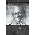 Selected Essays of Wilson Harris