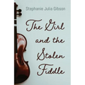 The Girl and the Stolen Fiddle