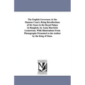 The English Governess At the Siamese Court; Being Recollections of Six Years in the Royal Palace At Bangkok, by Anna Harriette Leonowens. With Illustr