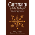 Cartomancy in Folk Witchcraft: Playing Cards and Marseille Tarot in Divination, Magic, and Lore