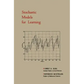 Stochastic Models for Learning