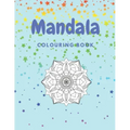 Mandala Colouring Book: 60 page mandala designs colouring book. Hours of relaxing fun for adults and teens UK Edition