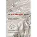 The Arab Shakespeare Trilogy