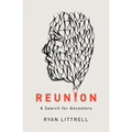 Reunion: A Search for Ancestors
