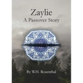 Zaylie: A Passover Story