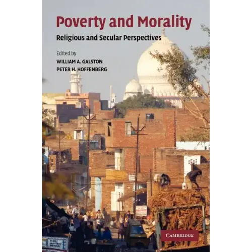 Poverty and Morality: Religious and Secular Perspectives
