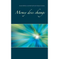 Money does change