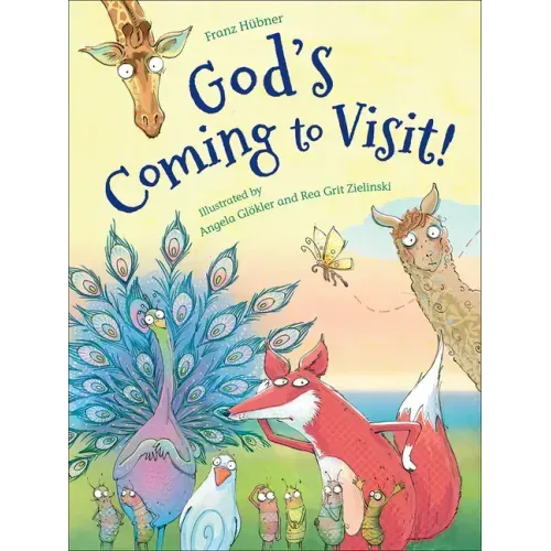 God's Coming to Visit!