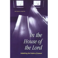 In the House of the Lord: Inhabiting the Psalms of Lament