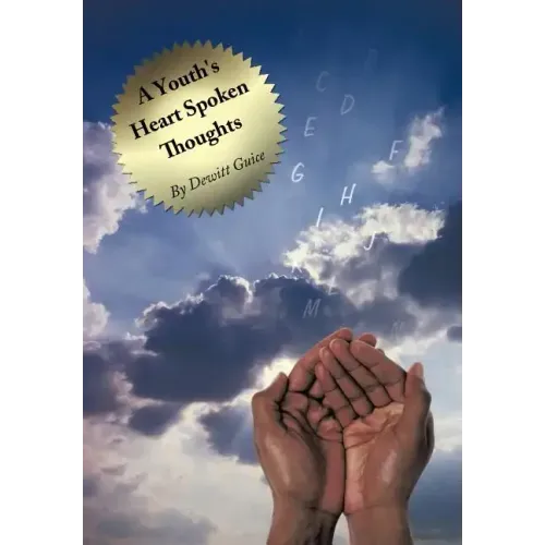 A Youth's Heart Spoken Thoughts