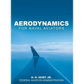 Aerodynamics for Naval Aviators