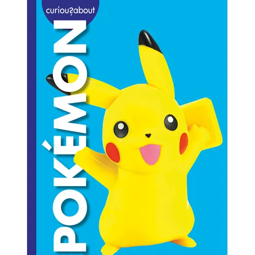 Curious about Pokémon