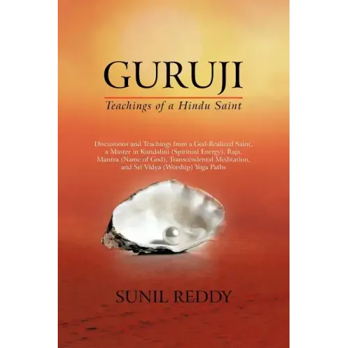 Guruji: Teachings of a Hindu Saint