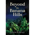 Beyond the Banana Hills