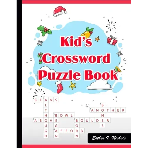 Kid's Crossword Puzzle Book: 101 Large-Print Crossword Puzzle Book for Kids