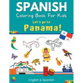 Spanish Coloring Book For Kids - Let's go to Panama! English & Spanish