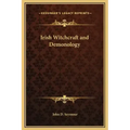 Irish Witchcraft and Demonology