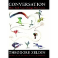Conversation: How Talk Can Change Our Lives