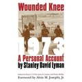 Wounded Knee 1973: A Personal Account
