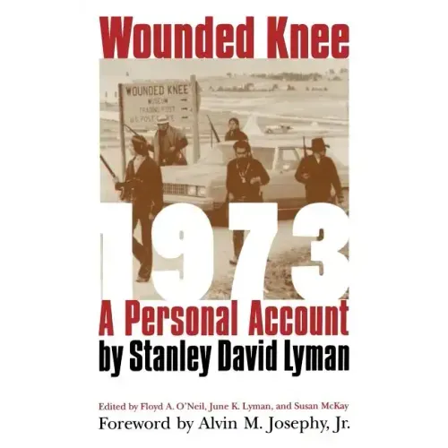 Wounded Knee 1973: A Personal Account