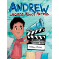 Andrew Learns About Actors